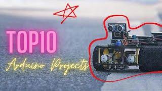 Top 10 Arduino Projects 2023 | Top 10 Arduino Robots