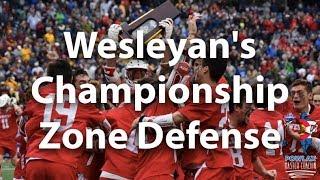 Wesleyan's Championship Zone Defense | Lacrosse | POWLAX