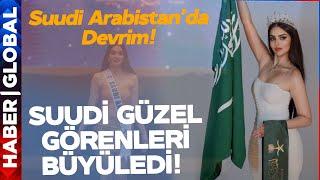 Suudi Arabistan'da İlk Yaşanıyor! Güzellik Yarışmasına Katılan Suudi Kadın Görenleri Büyüledi!