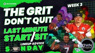 The Grit Don't Quit - Start/Sit Advice: Week 3