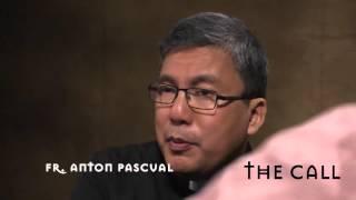 The Call  - Fr. Anton Pascual