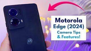 Motorola Edge (2024) - Camera Tips & Tricks!