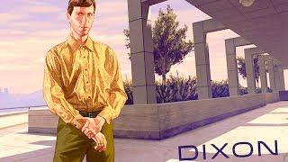 Dixon - GTA Online "НОЧНАЯ ЖИЗНЬ"/"AFTER HOURS"