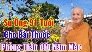 Sư Ông 91 Tuổi Cho Những Bài Thuốc Phòng Thân Tại Nhà ( Đầu Năm Mèo ) Châu Phú Area 51 Thiên Cấm Sơn