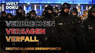 DEUTSCHLANDS BRENNPUNKTE: Kriminalität & Drogen in Berlin, Hamburg, Frankfurt & NRW | WELT HD DOKU