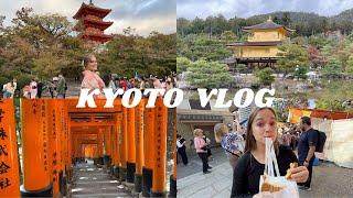 KYOTO TRAVEL VLOG  | 4 days in kyoto | exploring the city and eating the best foods