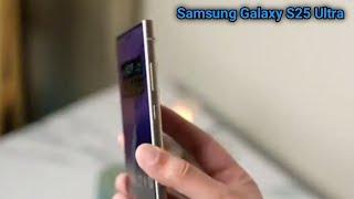 Samsung Galaxy S25 Ultra (2025) - First Look, Specification | Galaxy S25 Ultra!