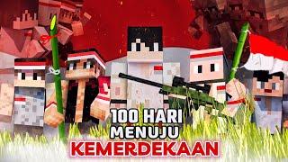 100 Hari Menuju Kemerdekaan