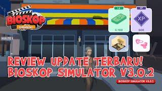 REVIEW UPDATE GAME BIOSKOP SIMULATOR V3.0.2 CHAPTER 3 PART 3, INDOAPRIL DAN ROBOT PEMBERSIH