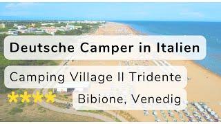 Camping in Italien | Bibione, Venedig | Camping Village Il Tridente | Dolce Vita Campingplatz Doku