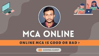 Is Online MCA Good or Bad ? Is Online MCA Worth it or not ? Coding Giant