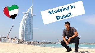 Studying in Dubai - My Experience (After 1 Year) | SHOULD YOU COME HERE?