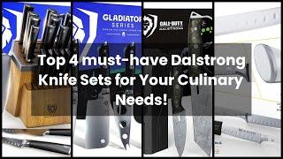 【Dalstrong knife set】Top 4 must-have Dalstrong Knife Sets for Your Culinary Needs! 