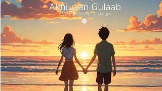 Mitraz - Akhiyaan Gulaab (VR Sundowner Mashup) #melodictechno #bollywood #mashup