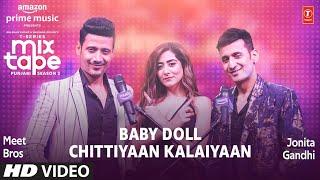 Baby Doll/Chittiyaan Kalaiyaan Ep 8Jonita Gandhi &Meet Bros |Mixtape Punjabi Season 2 Radhika&Vinay