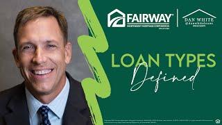 Loan Types - FHA, VA, Conventional, Jumbo