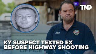 Kentucky highway shooting suspect texted ex- wife before spree; manhunt continues into day 4