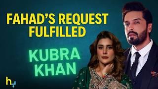 Kubra Khan Fulfills Fahad Mustafa’s Special Request | Hungama Express