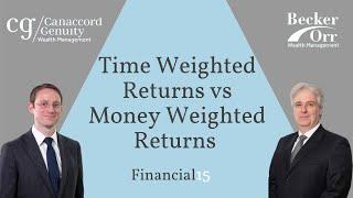 Time Weighted Rates of Return vs Money Weighted Rates of Return - Financial 15