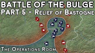 Battle of the Bulge, Animated - Part 5, The Relief of Bastogne