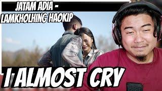 Jatam adia - Lamkholhing Haokip \\ REACTION !!