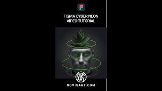 Figma Neon Cyber Illustration by Sovisart #Shorts