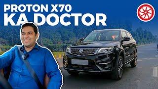 Proton X70 ka Doctor! Owner Review