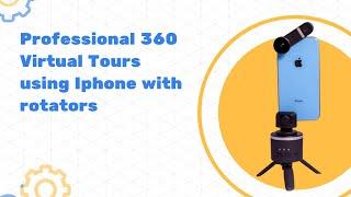 App for making the fastest professional 360 virtual tours using iPhone by Virtual Tours Creator