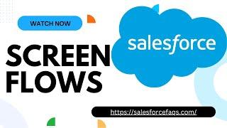 Salesforce screen flow | How to create a Screen flow in Salesforce
