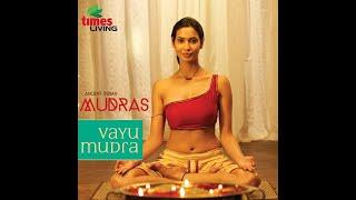 Ancient Indian Healing Mudras - Vayu Mudra HD | Prachi Mishra