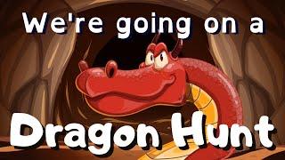 We're Going on a DRAGON Hunt | Movement Song for Kids