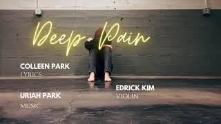 Deep Pain - Original song by Colleen