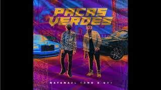 PACAS VERDES - NATANAEL CANO X OVI