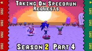 Sonic Robo Blast 2 S2 Part 4: These Speedrun Requests Were Amazing!