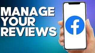 How to Manage Your Reviews on Facebook Mobile App