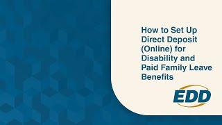 How to Set Up Direct Deposit (Online) for Disability and Paid Family Leave Benefits