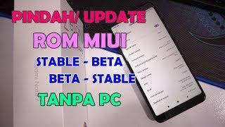 Update ROM MIUI Dari Global Stable ke Global Beta atau Sebaliknya Tanpa PC Xiaomi