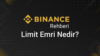 Binance Spot Alım Satım Nasıl Yapılır? Bölüm 1: Limit Emri