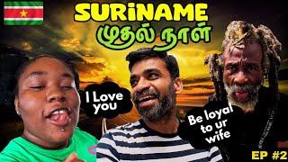 First Day Impression of a Romantic Country| Suriname ep2