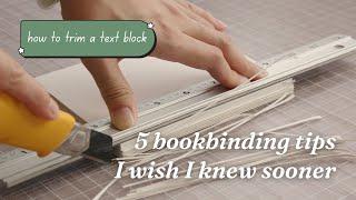 5 tips for beginner bookbinders  trimming smooth text blocks, cheap pressing equipment, and more