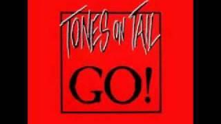 TONES ON TAIL - GO!  1984
