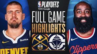 #4 NUGGETS at #5 CLIPPERS | FULL GAME 6 HIGHLIGHTS | May 1, 2025