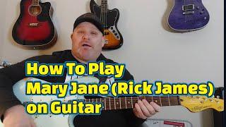 Rick James- Mary Jane (Guitar Lesson) solo included