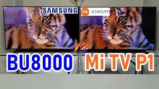 Samsung BU8000 vs Xiaomi Mi TV P1: 4K Smart TVs Do they have HDMI 2.1 and Dolby Vision for Gaming?