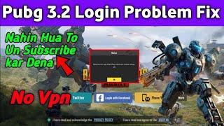 3.2 Update Without VPN  Pubg Login Problam | Pubg Global Login Problem |  Pubg Mobile Login Problem