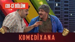 Komedixana 138-ci Bölüm 13.11.2021