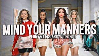 Little Mix「mind your manners ft. darryvideoedit」