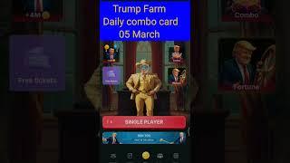 Trump Farm Today Combo 05 March | Trump Farm Daily Combo | Trump Farm Daily Combo Today