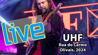 UHF AO VIVO - Rua do Carmo, Olivais 2024 #uhf #musicaportuguesa #uhfrock