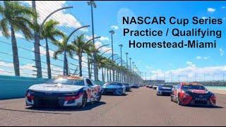 NASCAR Cup Series Straight Talk Wireless 400 Practice/Qualifying at Homestead-Miami Live Commentary